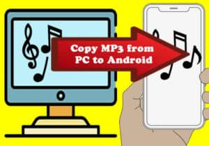 Copy MP3 from PC to Android
