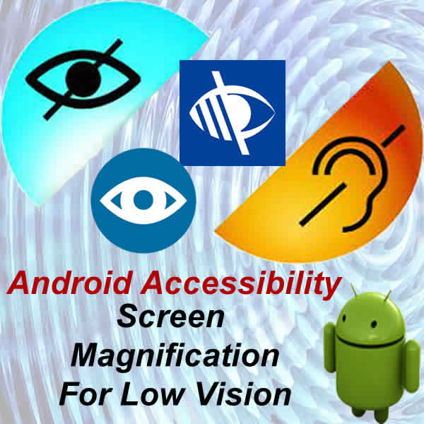 Screen Magnification for Low Vision